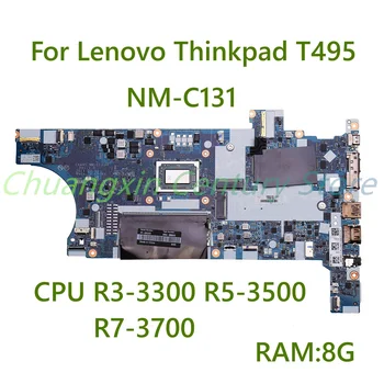 לlenovo ThinkPad T495 מחשב נייד לוח אם NM-C131 עם R3-3300 R5-3500 R7-3700 100% נבדקו באופן מלא עבודה