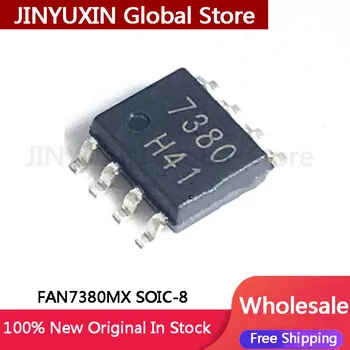 10-100Pcs חדש FAN7380 FAN7380MX 7380 SOP-8 רכס נהג LCD כוח שבב רכיבי IC מלאי סיטונאי